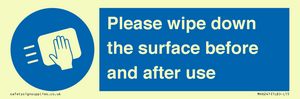 Please wipe down the surface before and after use